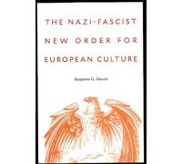 The Nazi-Fascist New Order for European Culture