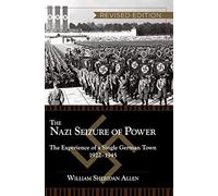 The Nazi Seizure of Power: The Experience of a Single German Town, 1922-1945, Revised Edition