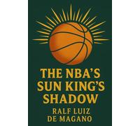 The NBA’s Sun King's Shadow: Heliocentrism, The Playoff Flaw, and the Rise of the 1-2 Punch