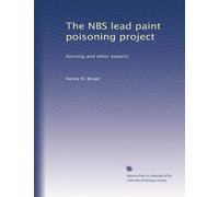 The NBS lead paint poisoning project: housing and other aspects