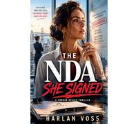The Nda She Signed: 7 (The Corner Office)