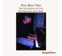 The Nearness Of You by Paul Bley Trio (1997-03-18)