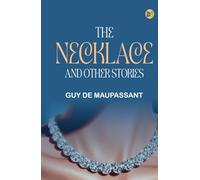 The Necklace and Other Stories