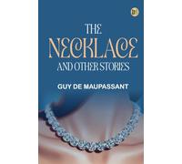 The Necklace and Other Stories