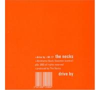 The Necks - Drive By