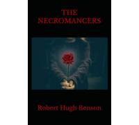 THE NECROMANCERS: A Haunting Novel of Loss, Longing, and the Occult