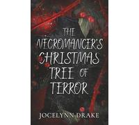 The Necromancer's Christmas Tree of Terror (Princes of Mayhem)