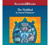 The Neddiad: Cómo Neddie tomó el tren, fue a Hollywood y salvó la civilización