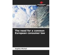 The need for a common European consumer law