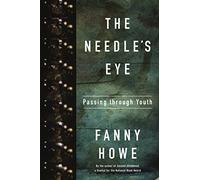 The Needle's Eye: Passing Through Youth