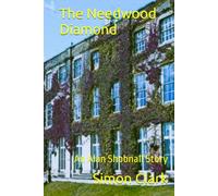 The Needwood Diamond: An Alan Shobnall Story