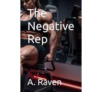 The Negative Rep (The Sculpted Allure series)