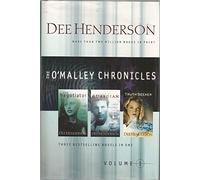 The Negotiator/The Guardian/The Truth Seeker (The O'Malley Chronicles, Volume 1) and The Protector/The Healer/The Rescuer (The O'Malley Chronicles, Volume 2)