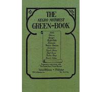 The Negro Motorist Green-Book: 1940 Facsimile Edition