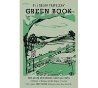 The Negro Motorist Green-Book: 1956 Facsimile Edition