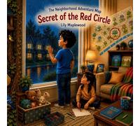 The Neighborhood Adventure Map Secret of the Red Circle