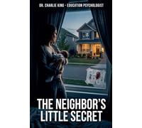 The Neighbors Little Secret