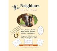 The Neighbors Next Door Companion Activities Book: Creative Coloring & Reflection Activities Inspired by When Neighbors Talk