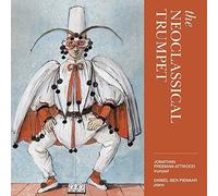 The Neoclassical Trumpet by Linn Records