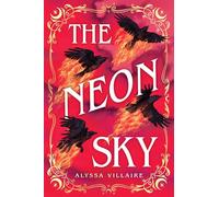 The Neon Sky: 2 (Glittering Edge)