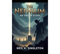 The NEPHILIM: AN ORIGIN STORY (Biblical Stories: Myth or Warning)