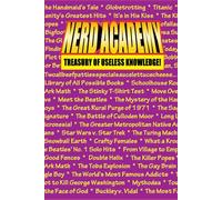 The Nerd Academy Treasury of Useless Knowledge!: 1 (Nerd Academy Trivia Treasury)