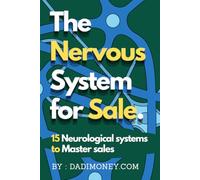The Nervous System for Sale: 15 Neurological systems to Master sales