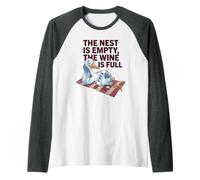 The Nest Is Empty, Cita Amante del Vino Humor Vacío Divertido Camiseta Manga Raglan