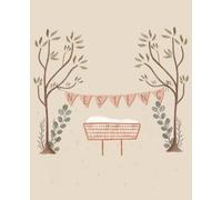 The Nesting Checklist Workbook for New Moms: A Gentle Pregnancy Organizer, Baby Prep Planner, and Postpartum Journal for a Calm Home and Heart: Create ... thoughtful prompts, and guided pages.