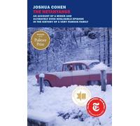 The Netanyahus: An Account of a Minor and Ultimately Even Negligible Episode in the History of a Very Famous Family