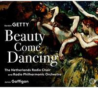 The Netherlands Radio Choir, Radio Philarmonic Orchestra - Beauty Come Dancing