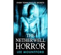 The Netherwell Horror (The Extreme Horror Series)