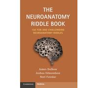 The Neuroanatomy Riddle Book: 150 Fun and Challenging Neuroanatomy Riddles