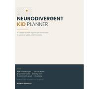 The Neurodivergent Kid Planner: An Undated 12-Month Organiser and Record Keeper for Parents of Autistic and ADHD Children