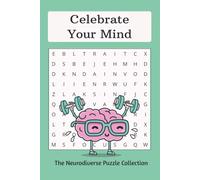 The Neurodivergent Word Search Puzzle Book: Word searches with Easy to Read Print about ADHD, Neurodivercent, Autism and more 6x9 inches, 110 pages ... Vacations, Gifts, Holidays and Leisure.