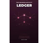 The Neuroplasticity Ledger: The 90-Day Science-Inspired Journal for Building Better Money Habits Through Daily Repetition and Reflection - Rose Edition