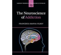 Neurociencia de la adicción – Fundamentos de neurociencia en psicología (Cambridge)