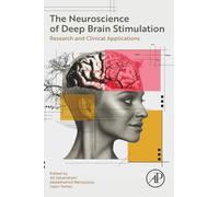 The Neuroscience of Deep Brain Stimulation: Research and Clinical Applications