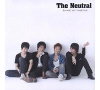 The Neutral - Kagayake! Ore No Sanjuu-Dai