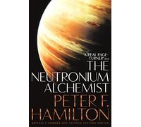 The Neutronium Alchemist (The Night's Dawn trilogy)