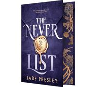 The Never List: A Spicy Why-Choose Romantasy: 1