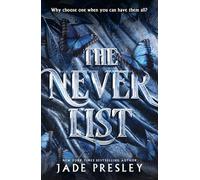 The Never List: a steamy, why-choose romantasy perfect for fans of Blood of Hercules, Bonded by Thorns and From Blood and Ash