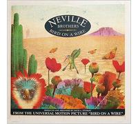 The Neville Brothers - Bird On A Wire
