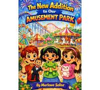 The New Addition to Our Amusement Park (Lena Domenica's Big Adventures)