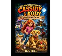 The New Adventures of Cassidy & Kody: The Crab Kingdom Crown Caper