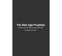 The New Age Prophets: Teachings on Love, Growth & Becoming from The Jacka and The Husalah