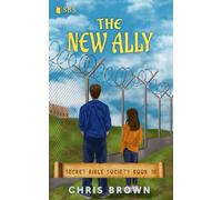The New Ally (Secret Bible Society)