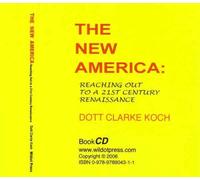 The New America: Reaching Out to a 21st Century Renaissance (CD de libro)