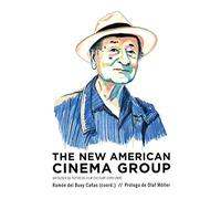 The New American Cinema Group: Antología de textos de Film Culture (1959-1968): 4 (Poliedro)