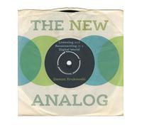 The New Analog: Listening and Reconnecting in a Digital World